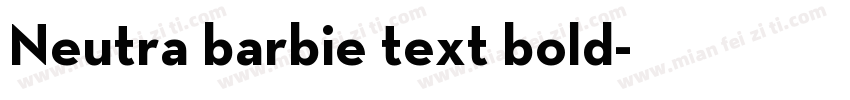 Neutra barbie text bold字体转换